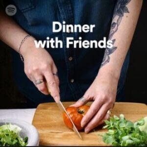 dinner-with-friends-spotify-dinner-playlist